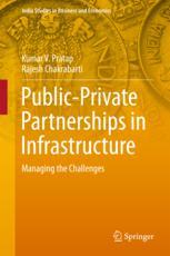 Publicprivate Partnerships In Infrastructure Managing The Challenges 1st Edition Kumar V Pratap