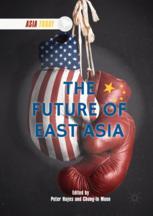 The Future Of East Asia 1st Edition Peter Hayes Chungin Moon Eds