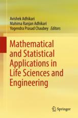 Mathematical And Statistical Applications In Life Sciences And Engineering 1st Edition Avishek Adhikari