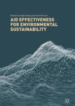 Aid Effectiveness For Environmental Sustainability 1st Edition Yongfu Huang