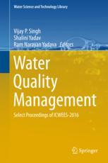 Water Quality Management Select Proceedings Of Icwees2016 1st Edition Vijay P Singh