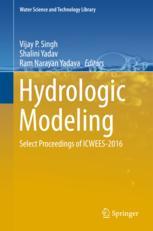 Hydrologic Modeling Select Proceedings Of Icwees2016 1st Edition Vijay P Singh