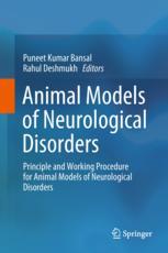 Animal Models Of Neurological Disorders Principle And Working Procedure For Animal Models Of Neurological Disorders 1st Edition Puneet Kumar Bansal