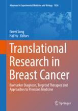 Translational Research In Breast Cancer Biomarker Diagnosis Targeted Therapies And Approaches To Precision Medicine 1st Edition Erwei Song