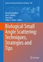 Biological Small Angle Scattering Techniques Strategies And Tips 1st Edition Barnali Chaudhuri