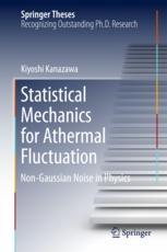 Statistical Mechanics For Athermal Fluctuation Nongaussian Noise In Physics 1st Edition Kiyoshi Kanazawa Auth