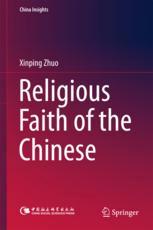 Religious Faith Of The Chinese 1st Edition Xinping Zhuo Auth