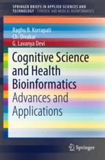 Cognitive Science And Health Bioinformatics Advances And Applications 1st Edition Raghu B Korrapati
