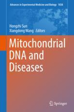 Mitochondrial Dna And Diseases 1st Edition Hongzhi Sun Xiangdong Wang Eds