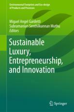 Sustainable Luxury Entrepreneurship And Innovation 1st Edition Miguel Angel Gardetti