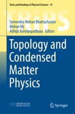 Topology And Condensed Matter Physics 1st Edition Somendra Mohan Bhattacharjee