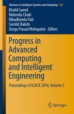 Progress In Advanced Computing And Intelligent Engineering Proceedings Of Icacie 2016 Volume 2 1st Edition Khalid Saeed