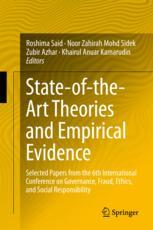 Stateoftheart Theories And Empirical Evidence Selected Papers From The 6th International Conference On Governance Fraud Ethics And Social Responsibility 1st Edition Roshima Said