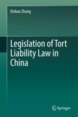 Legislation Of Tort Liability Law In China 1st Edition Xinbao Zhang Auth