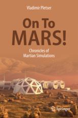 On To Mars Chronicles Of Martian Simulations 1st Edition Vladimir Pletser Auth
