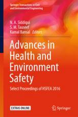 Advances In Health And Environment Safety Select Proceedings Of Hsfea 2016 1st Edition N A Siddiqui
