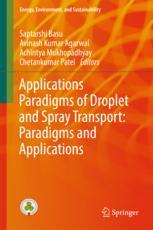 Applications Paradigms Of Droplet And Spray Transport Paradigms And Applications 1st Edition Saptarshi Basu