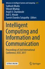 Intelligent Computing And Information And Communication Proceedings Of 2nd International Conference Icicc 2017 1st Edition Subhash Bhalla