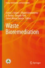 Waste Bioremediation 1st Edition Sunita J Varjani Edgard Gnansounou