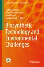 Biosynthetic Technology And Environmental Challenges 1st Edition Sunita J Varjani