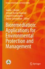 Bioremediation Applications For Environmental Protection And Management 1st Edition Sunita J Varjani