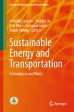 Sustainable Energy And Transportation Technologies And Policy 1st Edition Anirudh Gautam