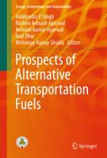 Prospects Of Alternative Transportation Fuels 1st Edition Akhilendra P Singh
