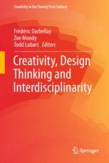 Creativity Design Thinking And Interdisciplinarity 1st Edition Frdric Darbellay