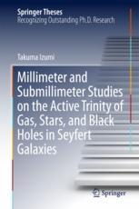 Millimeter And Submillimeter Studies On The Active Trinity Of Gas Stars And Black Holes In Seyfert Galaxies 1st Edition Takuma Izumi Auth