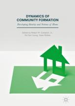 Dynamics Of Community Formation Developing Identity And Notions Of Home Robert W Compton