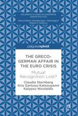 The Grecogerman Affair In The Euro Crisis Mutual Recognition Lost 1st Edition Claudia Sternberg