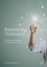 Reasoning Unbound Thinking About Morality Delusion And Democracy 1st Edition Jeanfranois Bonnefon Auth