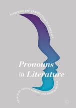Pronouns In Literature Positions And Perspectives In Language 1st Edition Alison Gibbons