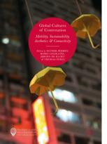 Global Cultures Of Contestation Mobility Sustainability Aesthetics Connectivity 1st Edition Esther Peeren