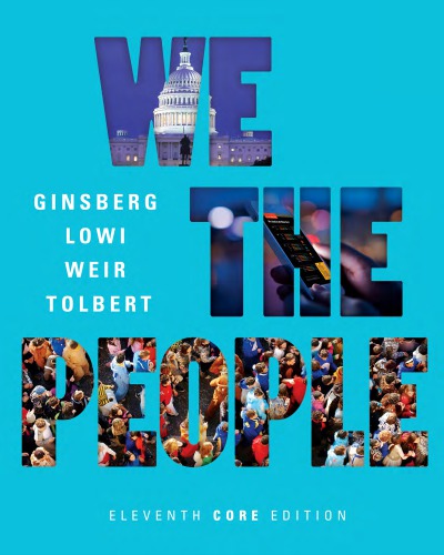 We The People An Introduction To American Politics Core Edition 11th Benjamin Ginsberg
