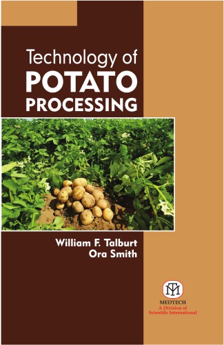 Technology Of Potato Processing 1st Edition William F Talburt