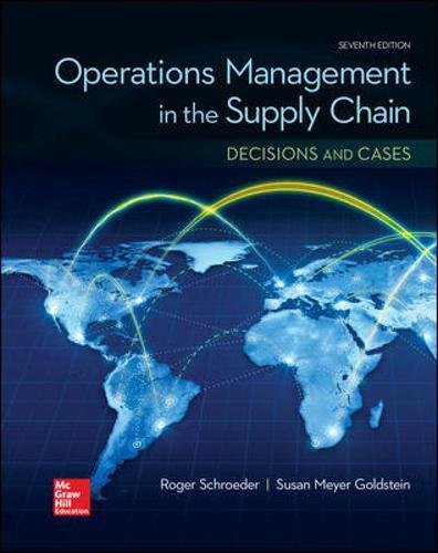 Operations Management In The Supply Chain Decisions Cases 7th Edition Roger G Schroeder