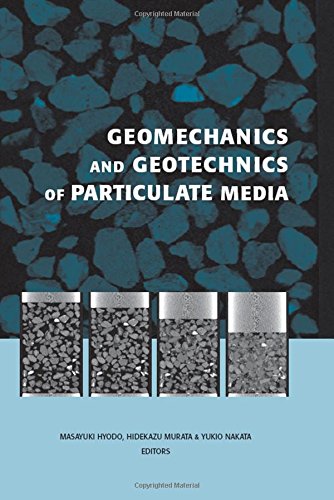 Geomechanics And Geotechnics Of Particulate Media Proceedings Of The International Symposium On Geomechanics And Geotechnics Of Particulate Media Ube Japan 1214 September 2006 Masayuki Hyodo