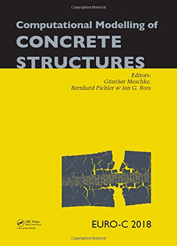 Computational Modelling Of Concrete Structures Proceedings Of The Conference On Computational Modelling Of Concrete And Concrete Structures 1st Edition Gnther Meschke