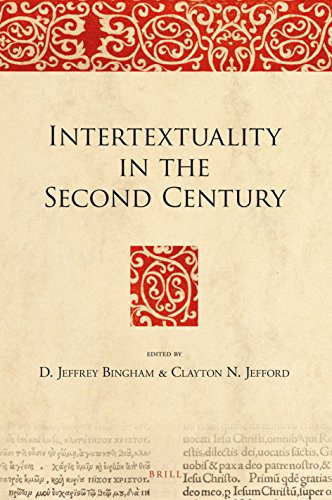 Intertextuality In The Second Century D Jeffrey Bingham Clayton N Jefford