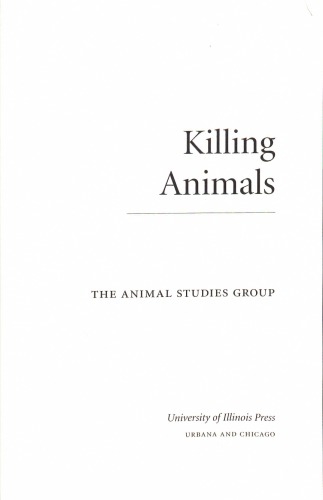 Killing Animals The Animal Studies Group Steve Baker Jonathan Burt