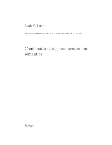 Combinatorial Algebra Syntax And Semantics Version 1 Oct 2017 Mark V Sapir