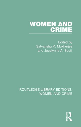 Women And Crime Satyanshu K Mukherjee Jocelynne A Scutt Eds
