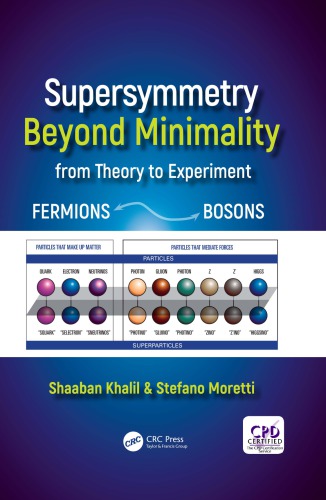 Supersymmetry Beyond Minimality From Theory To Experiment 1st Edition Shaaban Khalil