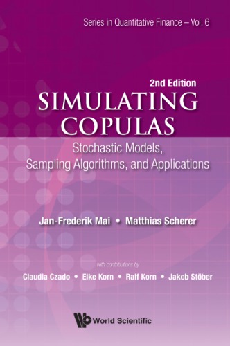 Simulating Copulas Stochastic Models Sampling Algorithms And Applications 2nd Janfrederik Mai