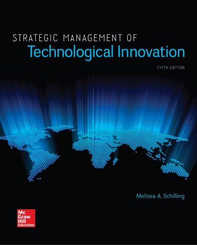 Strategic Management Of Technological Innovation 5th Edition Melissa Schilling