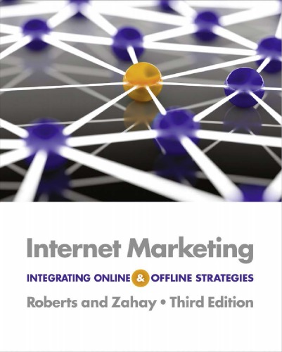 Internet Marketing Integrating Online And Offline Strategies 3rd Edition Mary Lou Roberts