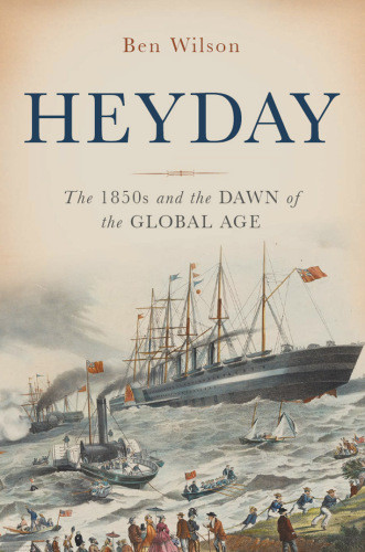Heyday Britain And The Birth Of The Modern World Ben Wilson