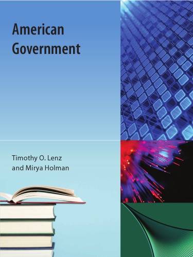 American Government Timothy O Lenz Mirya Holman