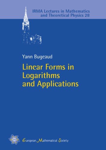 Linear Forms In Logarithms And Applications Yann Bugeaud